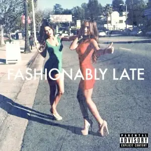 Fashionably Late