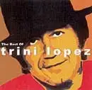 The Best of: Trini Lopez