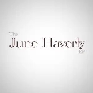 The June Haverly EP