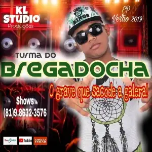 TURMA DO BREGADOCHA EP VERÃO 2019