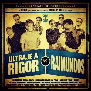 Ultraje A Rigor Vs. Raimundos