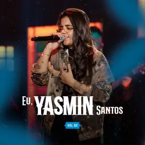 Eu, Yasmin Santos VOL 02